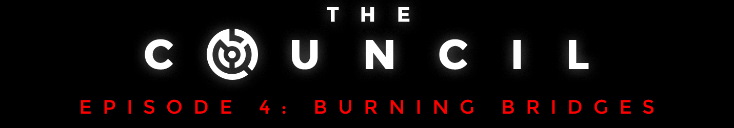 The Council – Burning Bridges – Review